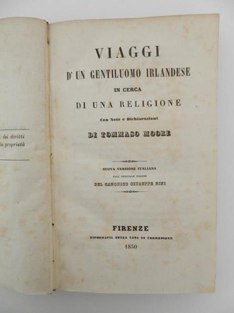 Viaggi d'un gentiluomo irlandese in cerca di una religione con note e dichiarazioni - Thomas Moore - 2