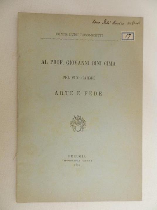 Al Prof. Giovanni Bini Cima pel suo carme arte e fede - Luigi Rossi-Scotti - copertina