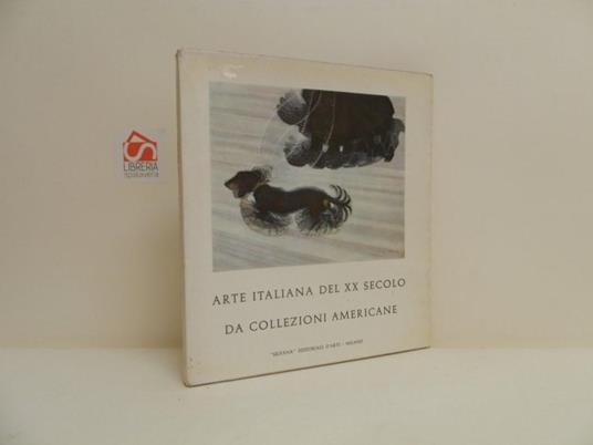 Arte italiana del XX secolo da collezioni americane - copertina