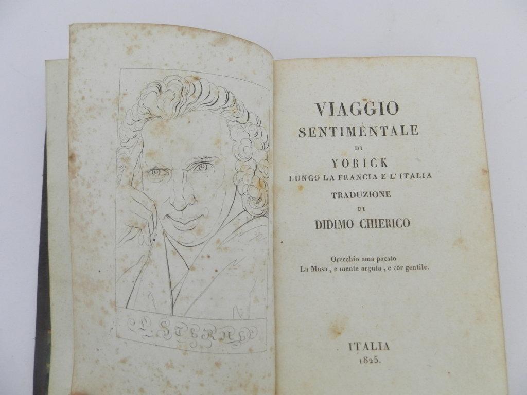 Viaggio sentimentale di Yorick lungo la Francia e l'Italia. Traduzione di Didimo Chierico