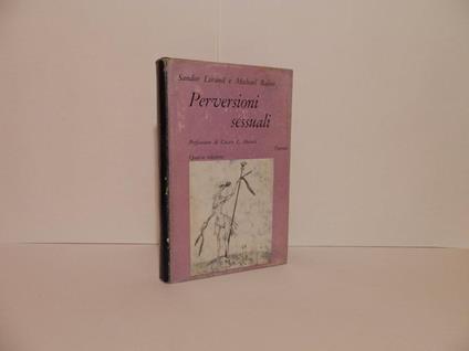 Perversioni sessuali. Psicodinamica e terapia - Sandor Lorand - copertina
