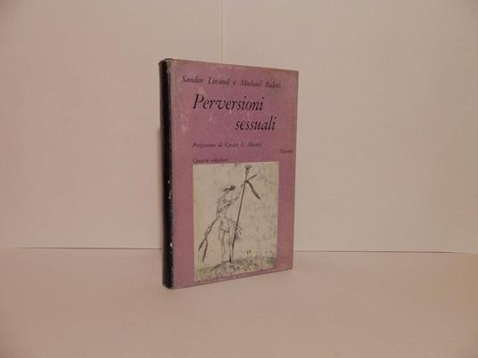 Perversioni sessuali. Psicodinamica e terapia - Sandor Lorand - copertina
