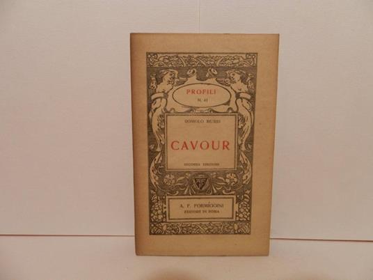 Cavour. Seconda edizione - Romolo Murri - copertina
