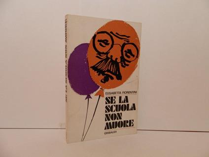 Se la scuola non muore - Elisabetta Fiorentini - copertina