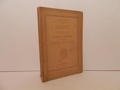 Storia della erra e degli esseri viventi - Elie Gagnebin - copertina
