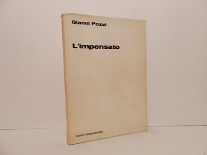 L' impensato. Egologia e violenza nella filosofia occidentale - Gianni Pozzi - copertina
