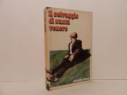 Il selvaggio di Santa Venere - Saverio Strati - copertina