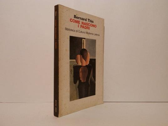 Come nascono i padri - Bernard This - copertina