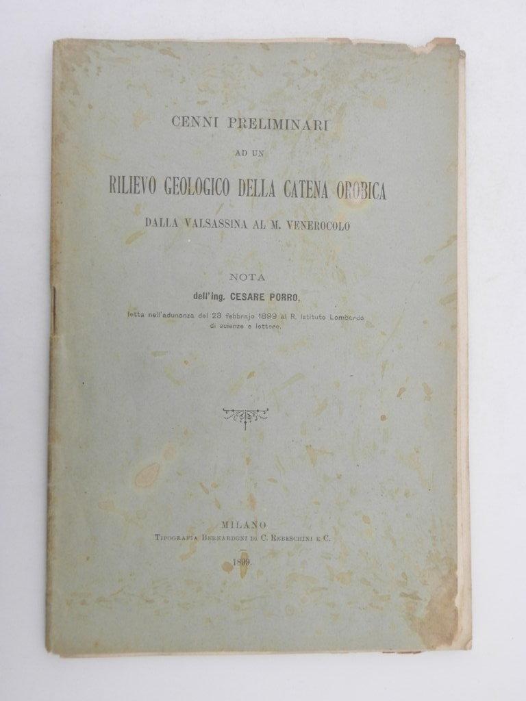Cenni preliminari ad un rilievo geologico della catena orobica dalla Valsassina al M. Venerocolo
