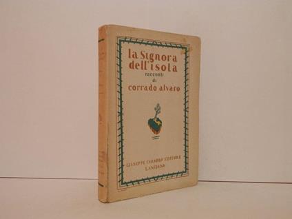 La signora dell'isola. Racconti di Corrado Alvaro - Corrado Alvaro - copertina