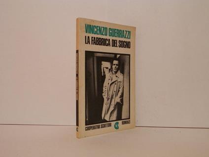 La fabbrica del sogno - Vincenzo Guerrazzi - copertina