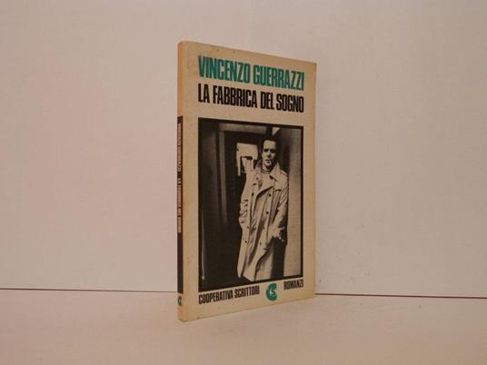 La fabbrica del sogno - Vincenzo Guerrazzi - copertina