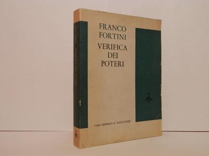 Verifica dei poteri. Scritti di critica e di istituzioni letterarie - Franco Fortini - copertina