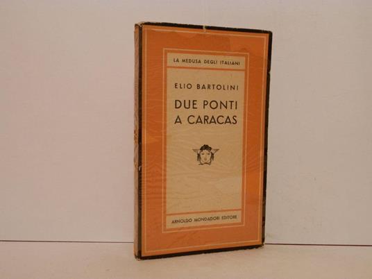 Due ponti a Caracas - Elio Bartolini - copertina