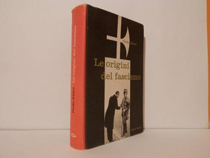 Le origini del fascismo - Paolo Alatri - copertina