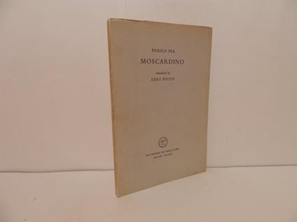 Moscardino translated by Ezra Pound - Enrico Pea - copertina