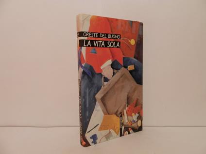 La vita sola - Oreste Del Buono - copertina