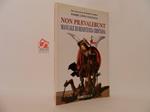 Non praevalebunt. Manuale di resistenza cristiana