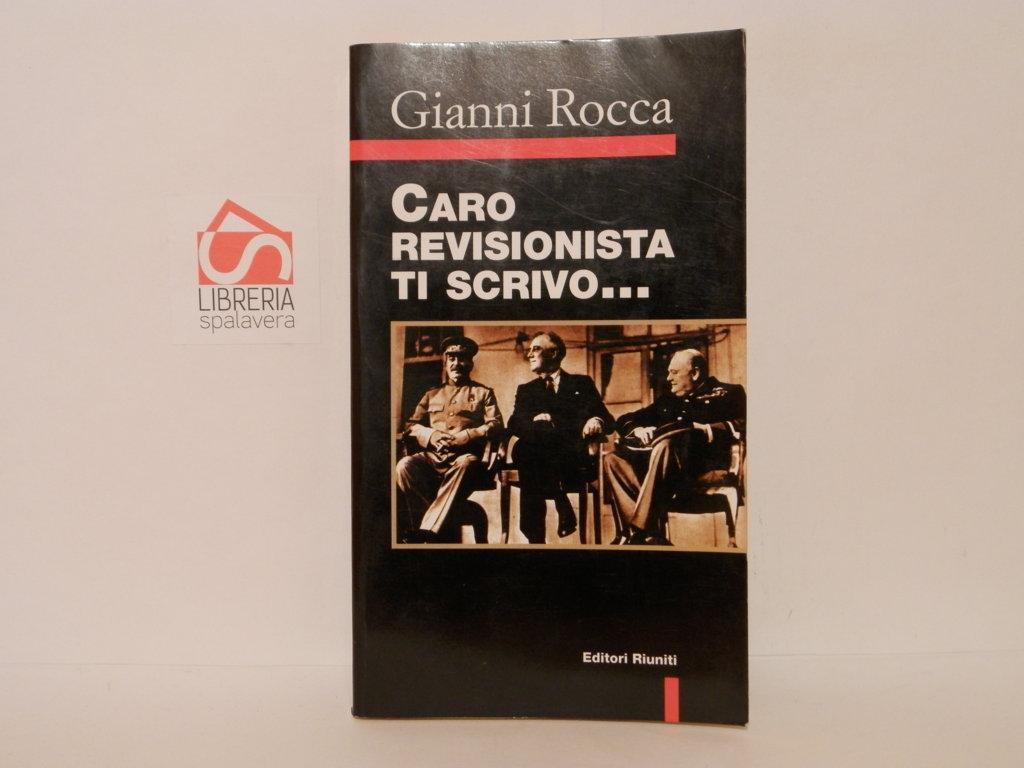 Caro revisionista ti scrivo..