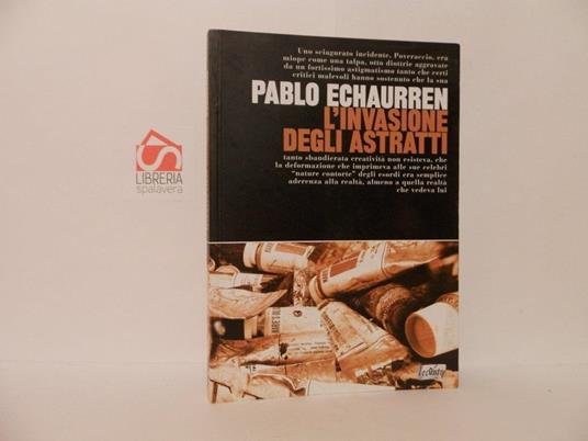 L' invasione degli astratti - Pablo Echaurren - copertina