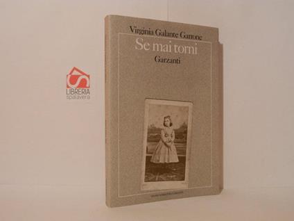 Se mai torni - Virginia Galante Garrone - copertina