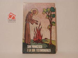 San Francesco e la sua testimonianza. II edizione - Giuseppe Fochesato - copertina