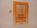 Ebraismo anticristo, cristianesimo ebraico