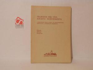 Proposte per una società nonviolenta. L'abolizione delle classi: da sovrastruttura ideologica a possibilità immediata - copertina