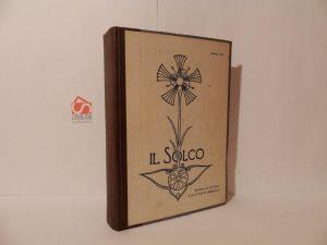 Il Solco, Rivista di cultura e di attività femminile. 1926, annata completa Anno I - copertina