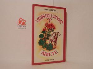 I segni dell'amore. Ariete - Linda Goodman - copertina