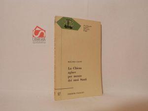La Chiesa agisce per mezzo dei suoi santi - Roland Cluny - copertina
