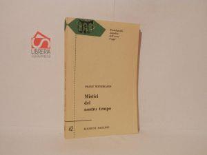 Mistici del nostro tempo - Franz Weyergans - copertina