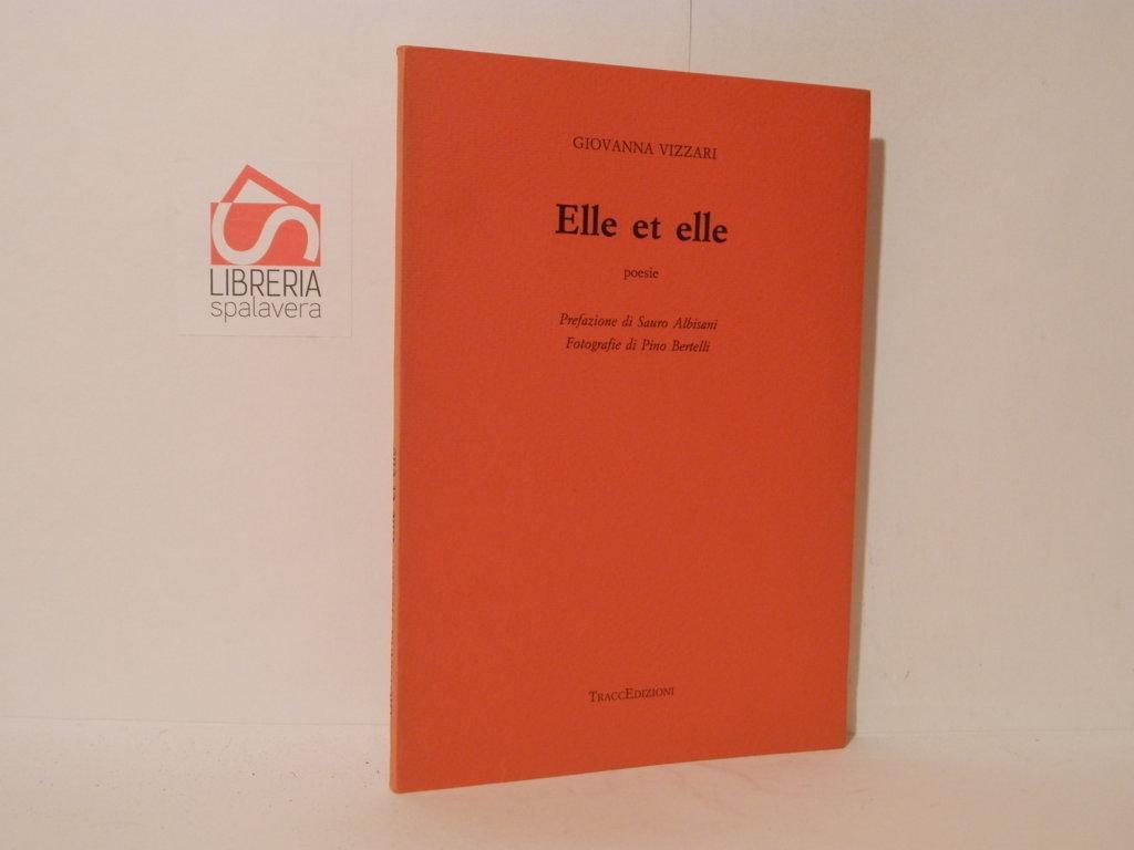 Elle et elle. Poesie