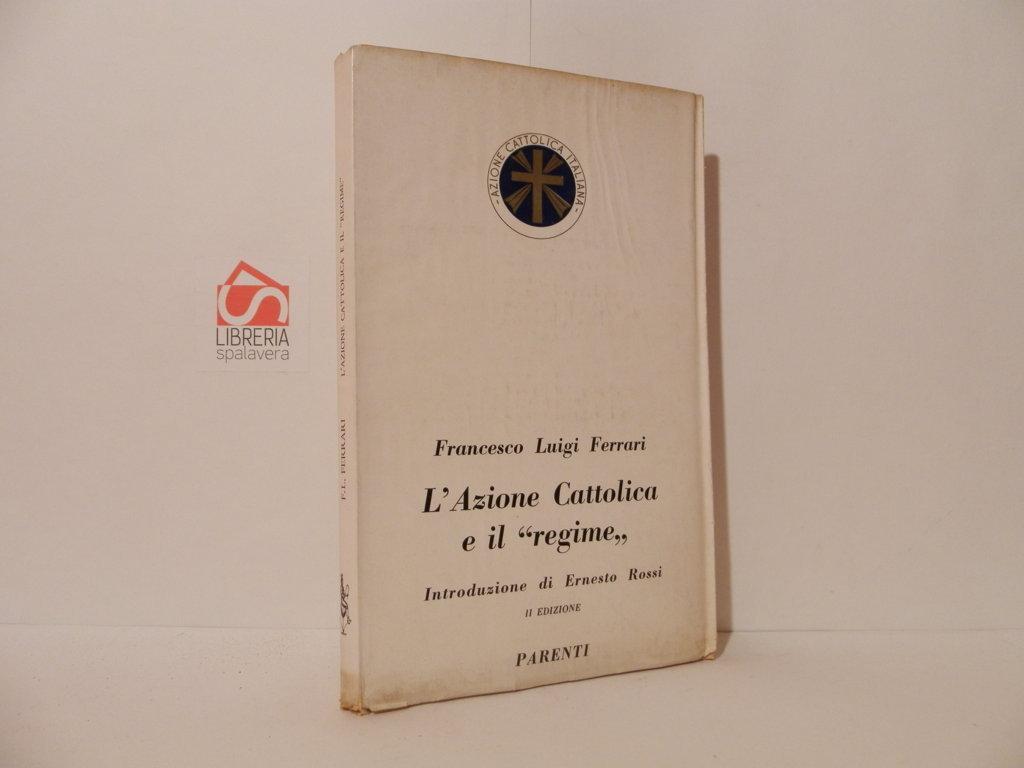 L' azione cattolica e il regime