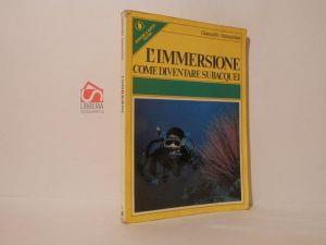 L' immersione come diventare subacquei - Giancarlo Annunziata - copertina