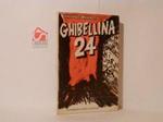Ghibellina 24 : memorie per un contributo alla storia della Resistenza fiorentina