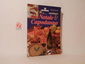 Cucinare Natale & Capodanno - Walter Pedrotti - copertina