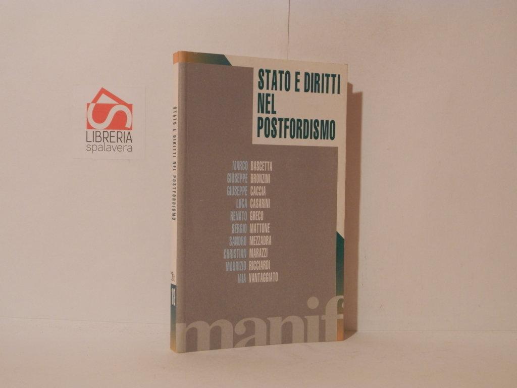 Stato e diritti nel post-fordismo