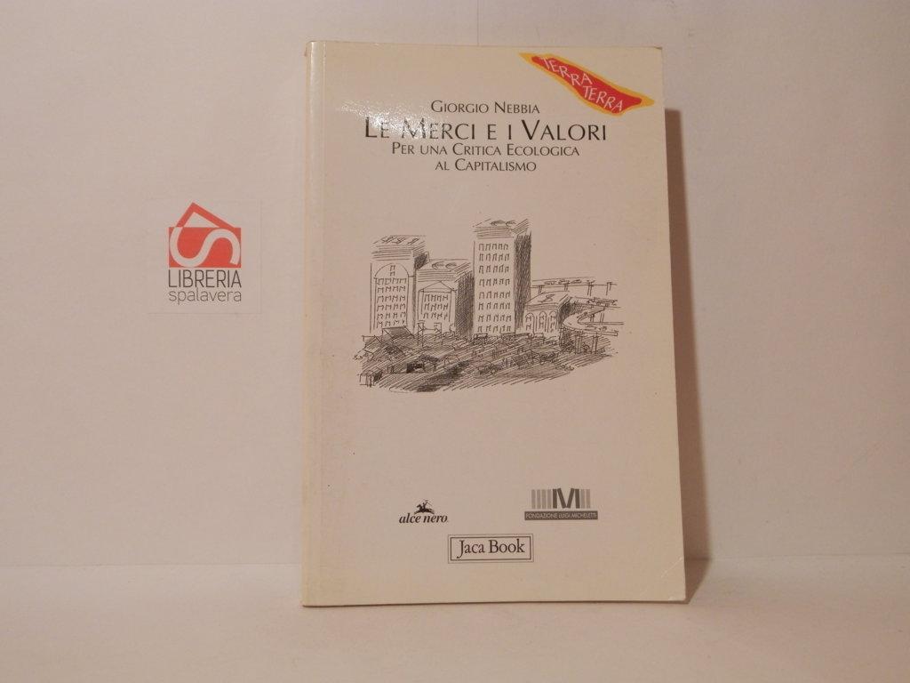 Le merci e i valori : per una critica ecologica del capitalismo