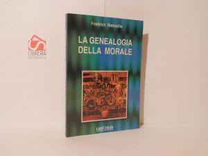 La genealogia della morale - Friedrich Nietzsche - copertina