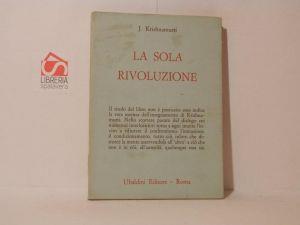 La sola rivoluzione - Jiddu Krishnamurti - copertina