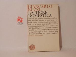 La tigre domestica - Giancarlo Buzzi - copertina