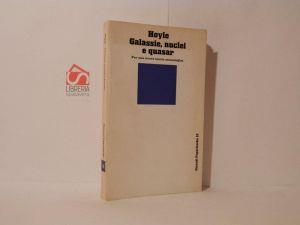 Galassie, nuclei e quasar. Per una nuova teoria cosmologica - Fred Hoyle - copertina
