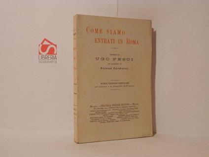 Come siamo entrati in Roma. Ricordi - Ugo Pesci - copertina