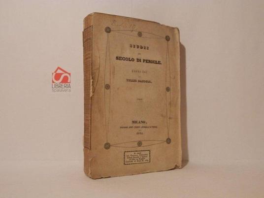 Studi sul secolo di Pericle. Libri sei - Tullio Dandolo - copertina