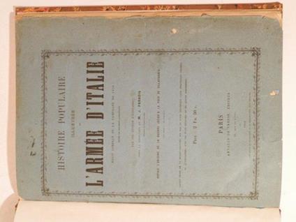 Histoire populaire illustrée de l'armée d'Italie recit complet de la campagne de 1859. Depuis l'origine de la guerre jusqu'a la paix de Villafranca - copertina