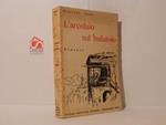 L' arcolaio sul ballatoio. Romanzo