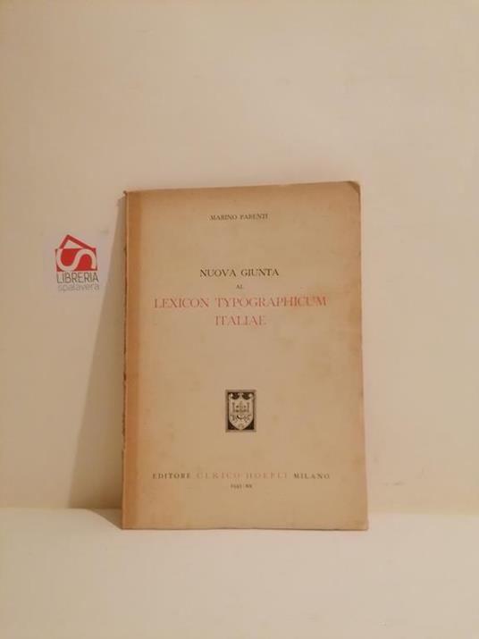 Nuova giunta al Lexicon Typographicum Italiae - Marino Parenti - copertina