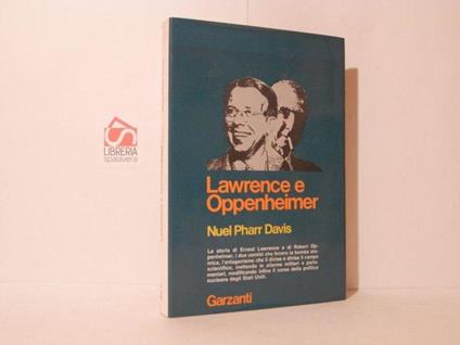 Lawrence e Oppenheimer - Nuel Pharr Davis - copertina