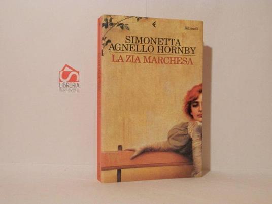 La zia marchesa - Simonetta Agnello Hornby - copertina